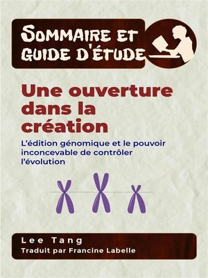 cover image of Sommaire Et Guide D'Étude &#8211; Une Ouverture Dans La Création